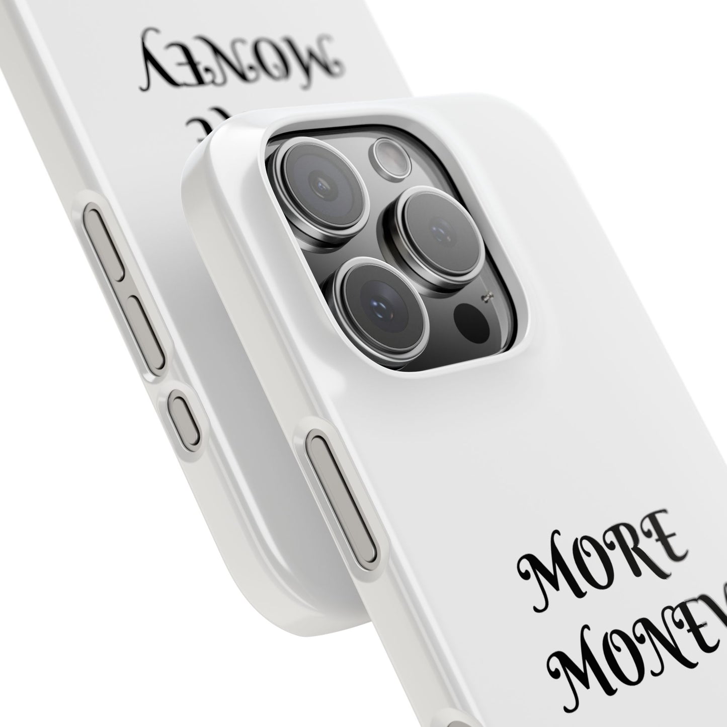 Motivational Slim Phone Case - "More Money" Design for Everyday Inspiration