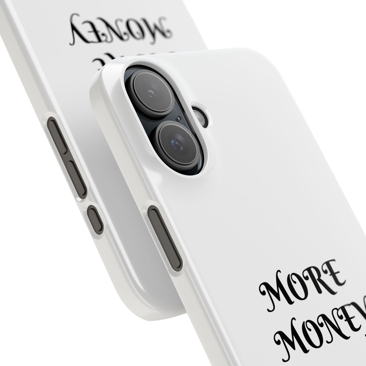 Motivational Slim Phone Case - "More Money" Design for Everyday Inspiration