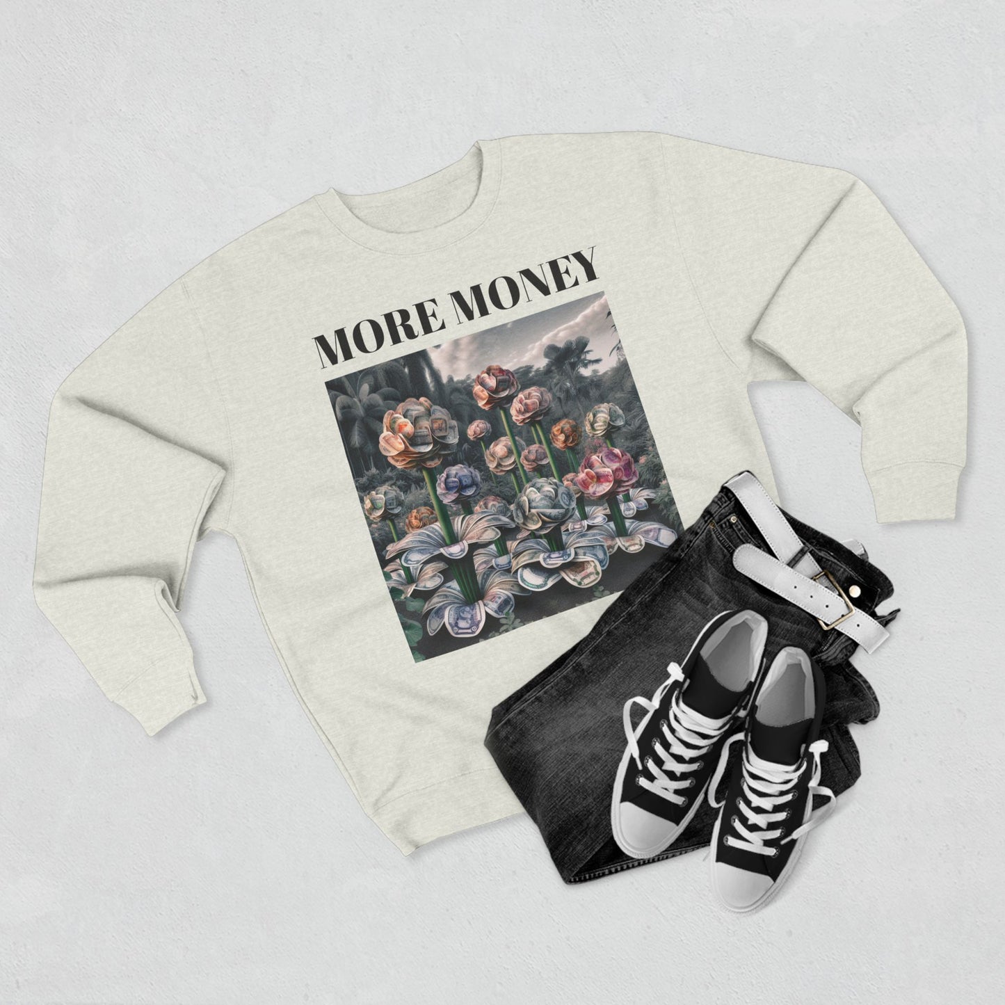More Money Unisex Crewneck Sweatshirt - Inspirational Floral Design