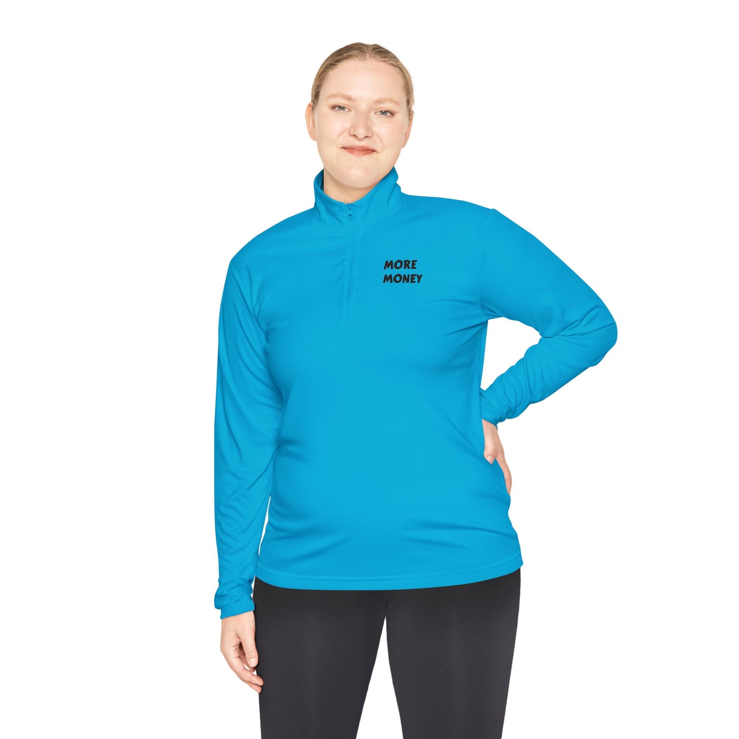 Unisex Quarter-Zip Pullover - "More Money" Motivational Wear