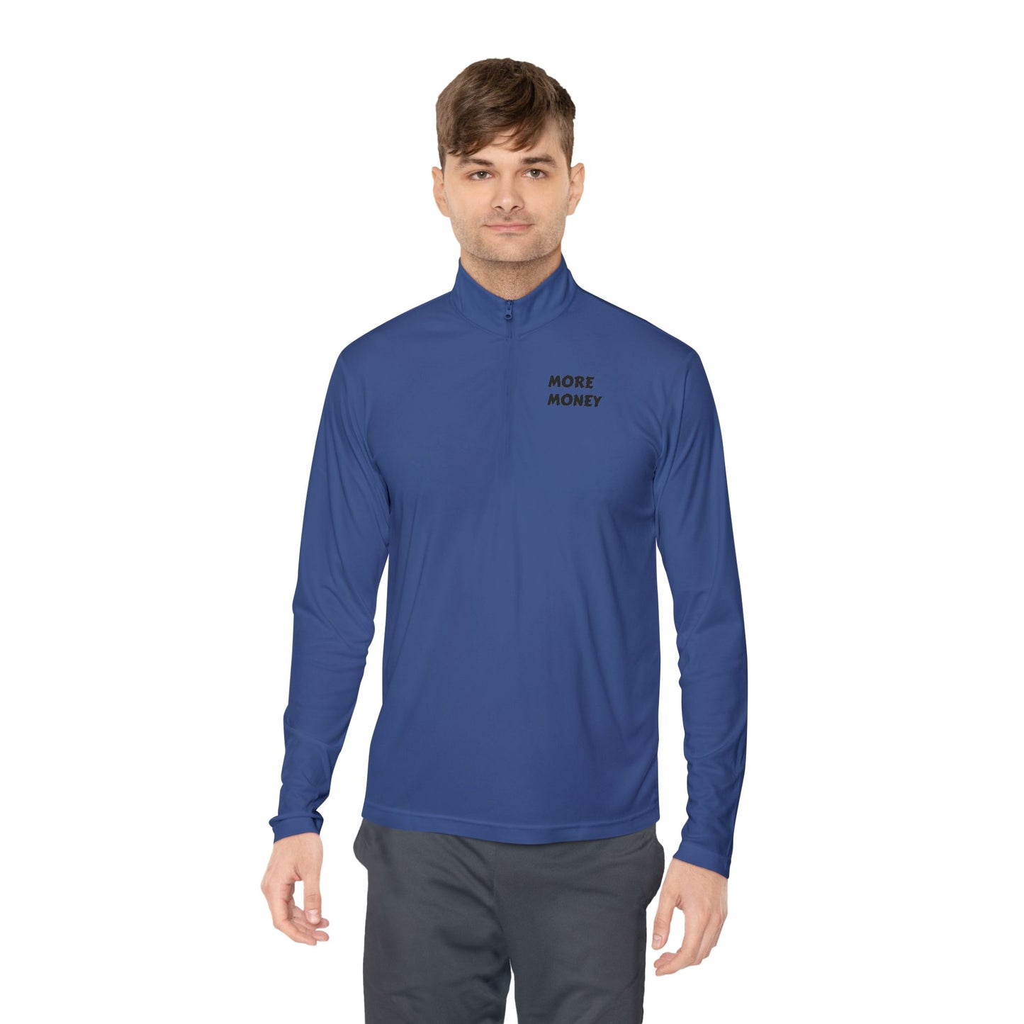 Unisex Quarter-Zip Pullover - "More Money" Motivational Wear