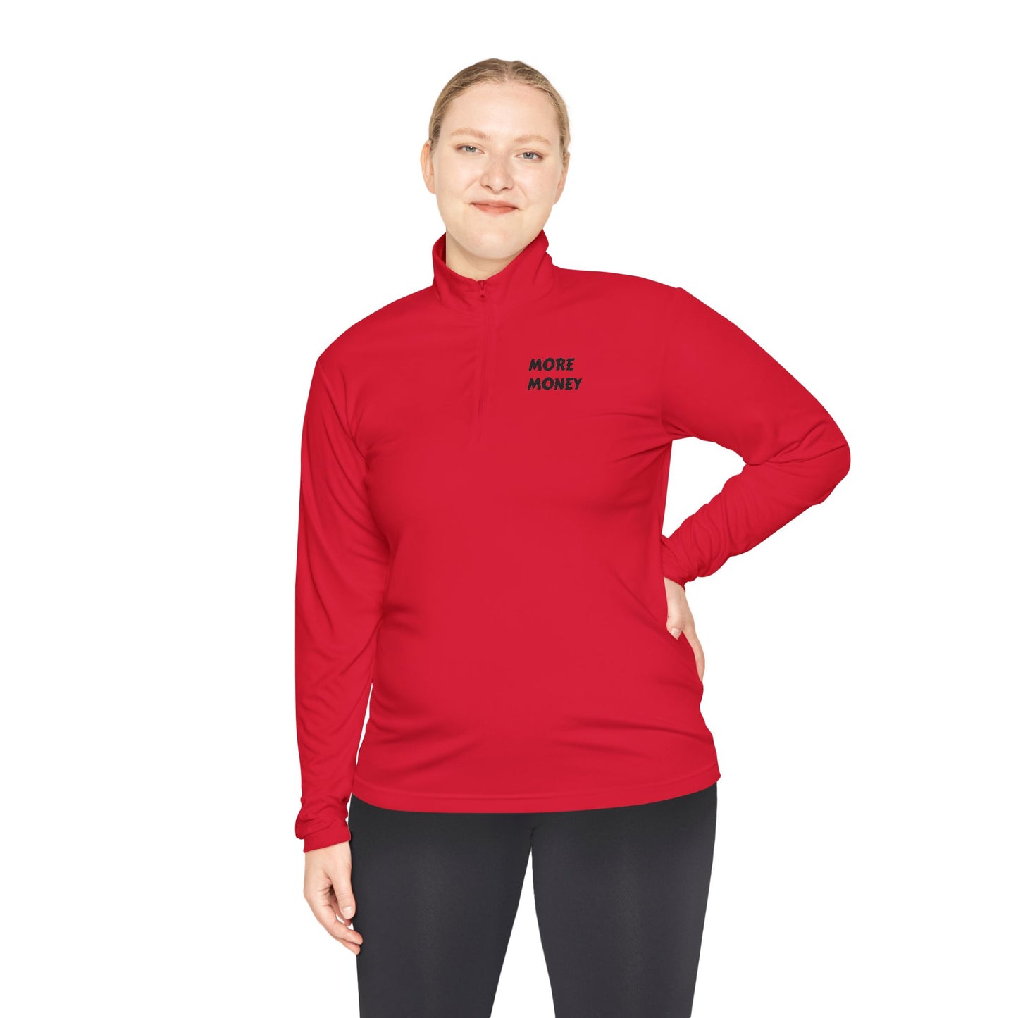 Unisex Quarter-Zip Pullover - "More Money" Motivational Wear