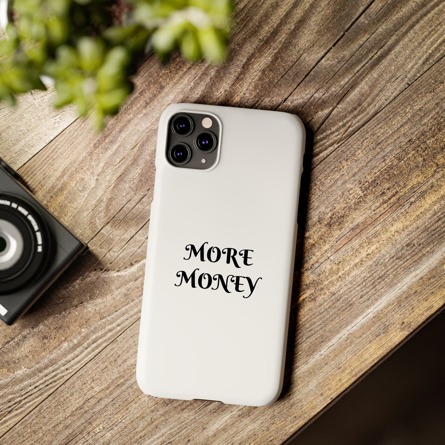 Motivational Slim Phone Case - "More Money" Design for Everyday Inspiration