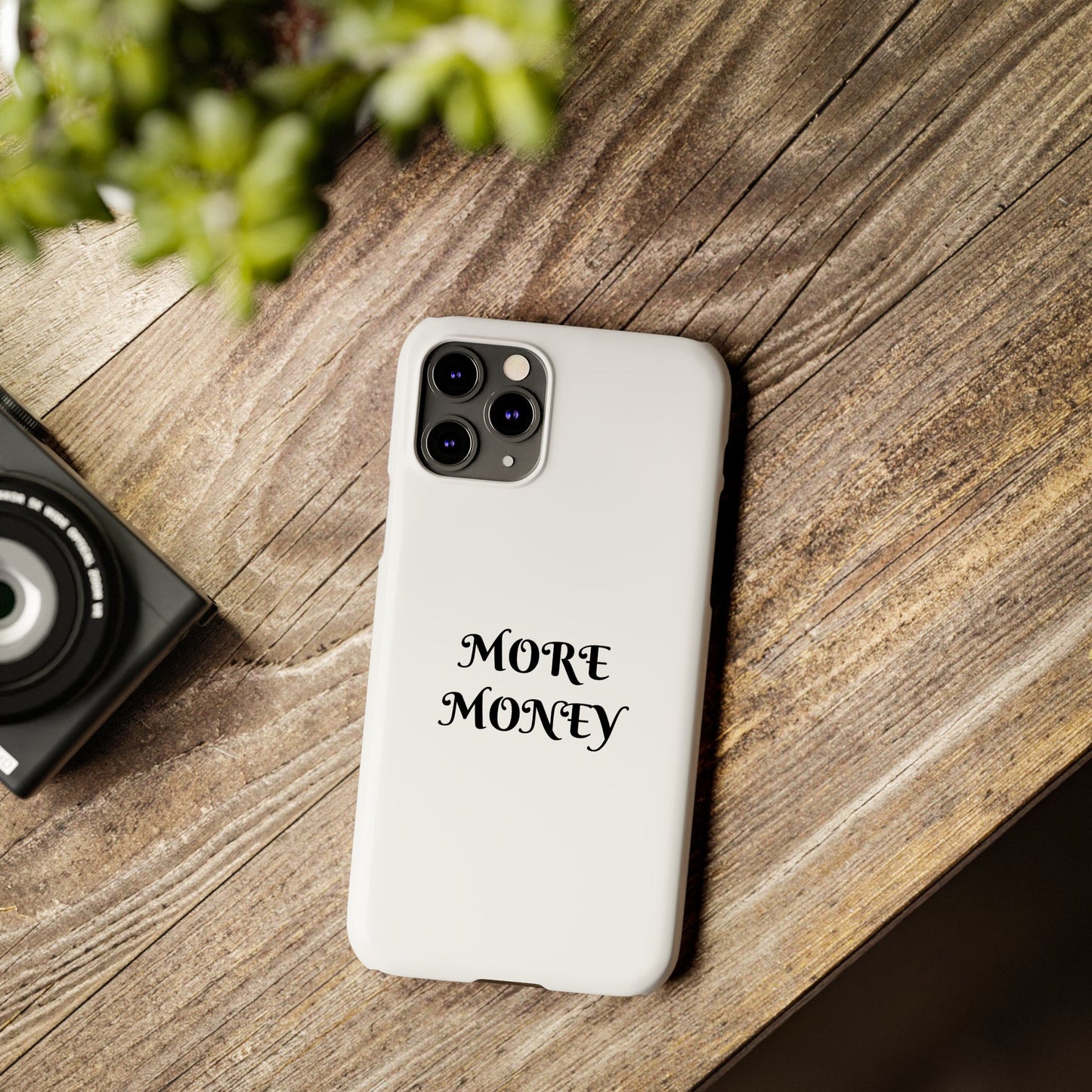 Motivational Slim Phone Case - "More Money" Design for Everyday Inspiration