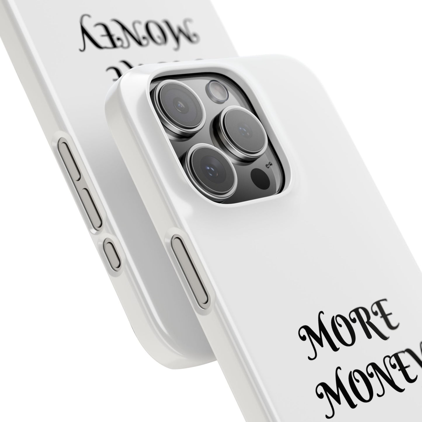 Motivational Slim Phone Case - "More Money" Design for Everyday Inspiration
